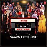 T-Series Mixtape - Rochak Kohli Song Download